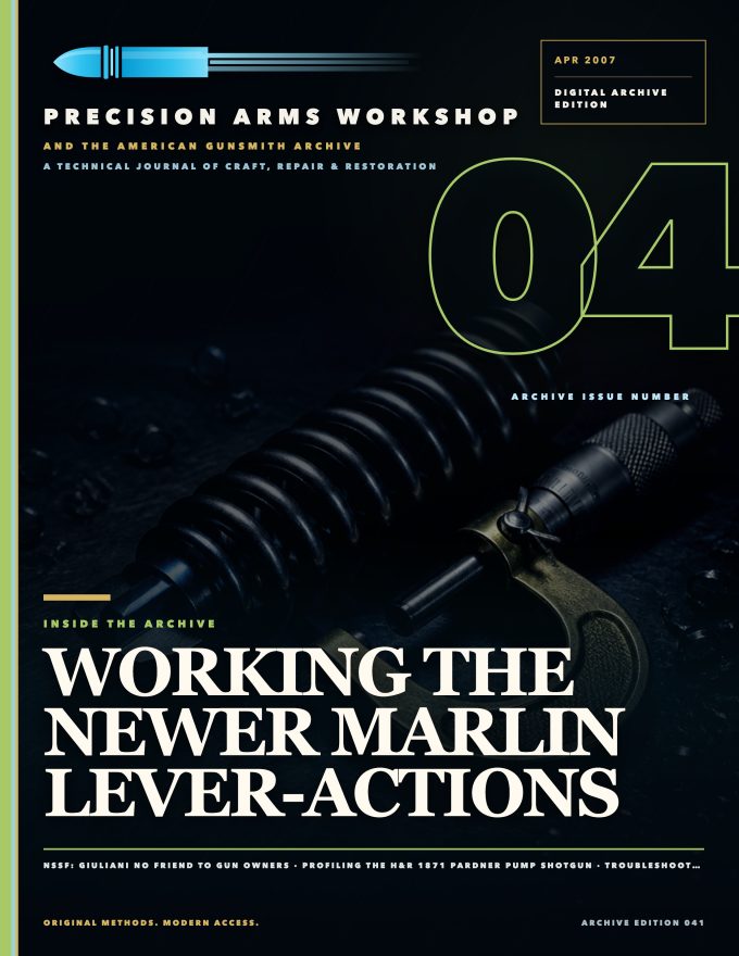 April 2007 cover — Gunsmith Magazine, The American Gunsmith Archive