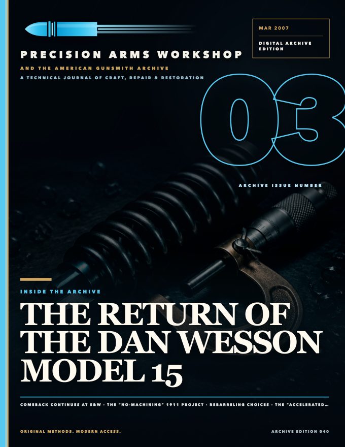 March 2007 cover — Gunsmith Magazine, The American Gunsmith Archive